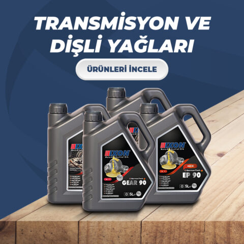 TRANSMİSYON VE DİŞLİ YAĞLARI